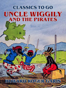 Howard Roger Garis - Uncle Wiggily and the Pirates