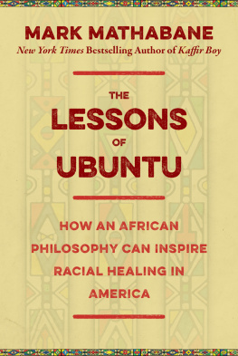 Mark Mathabane - The Lessons of Ubuntu: How an African Philosophy Can Inspire Racial Healing in America