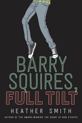 Heather Smith - Barry Squires, Full Tilt