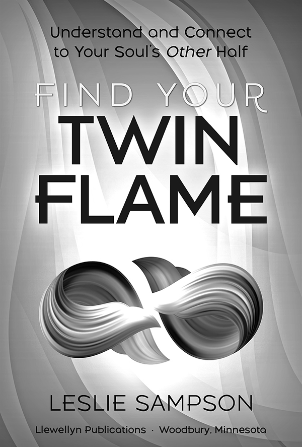 Copyright Information Find Your Twin Flame Understand and Connect to Your - photo 3