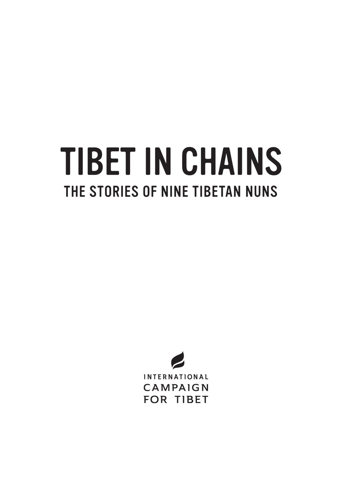 2020 International Campaign for Tibet All rights reserved ISBN - photo 2