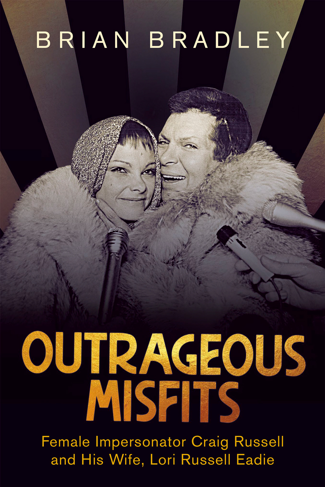 Outrageous Misfits Female Impersonator Craig Russell and His Wife Lori Russell Eadie - image 1