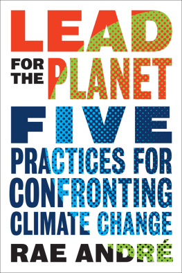 Rae Andre - Lead for the Planet: Five Practices for Confronting Climate Change