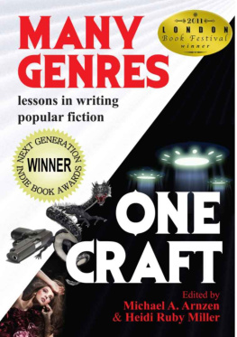 Heidi Ruby Miller - Many Genres, One Craft: Lessons in Writing Popular Fiction