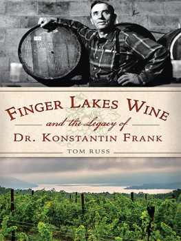 Tom Russ - Finger Lake Wine and the Legacy of Dr. Konstantin Frank