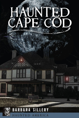 Barbara Sillery Haunted Cape Cod