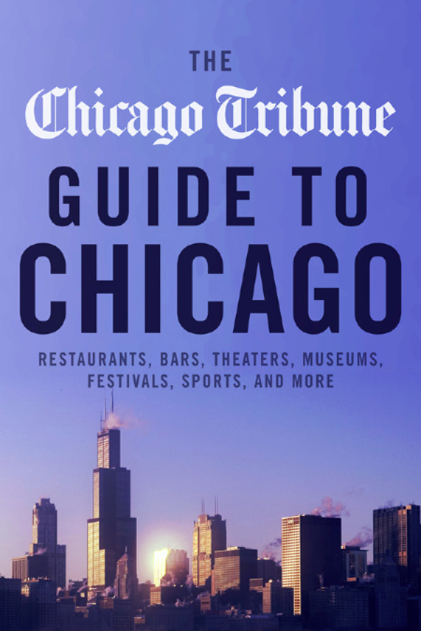 Copyright 2013 by the Chicago Tribune All rights reserved No part of this book - photo 1