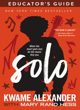 Kwame Alexander Solo Educators Guide