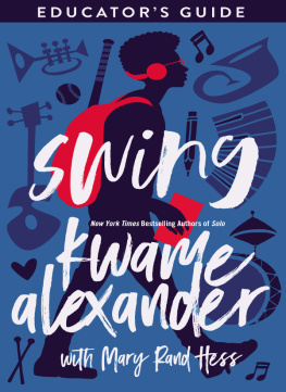 Kwame Alexander Swing Educators Guide