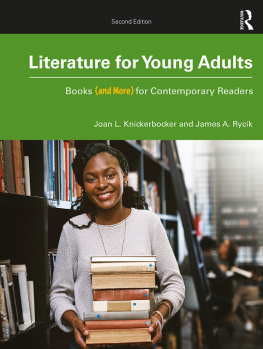 Joan L. Knickerbocker - Literature for Young Adults: Books (and More) for Contemporary Readers