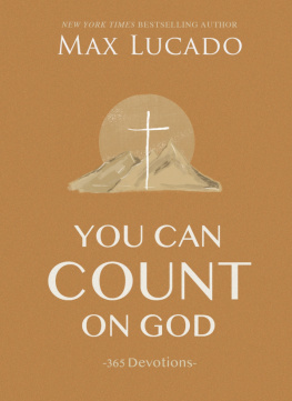 Max Lucado - You Can Count on God: 365 Devotions