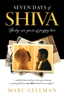 Marc Gellman Seven Days of SHIVA: Forty-six years of puppy love