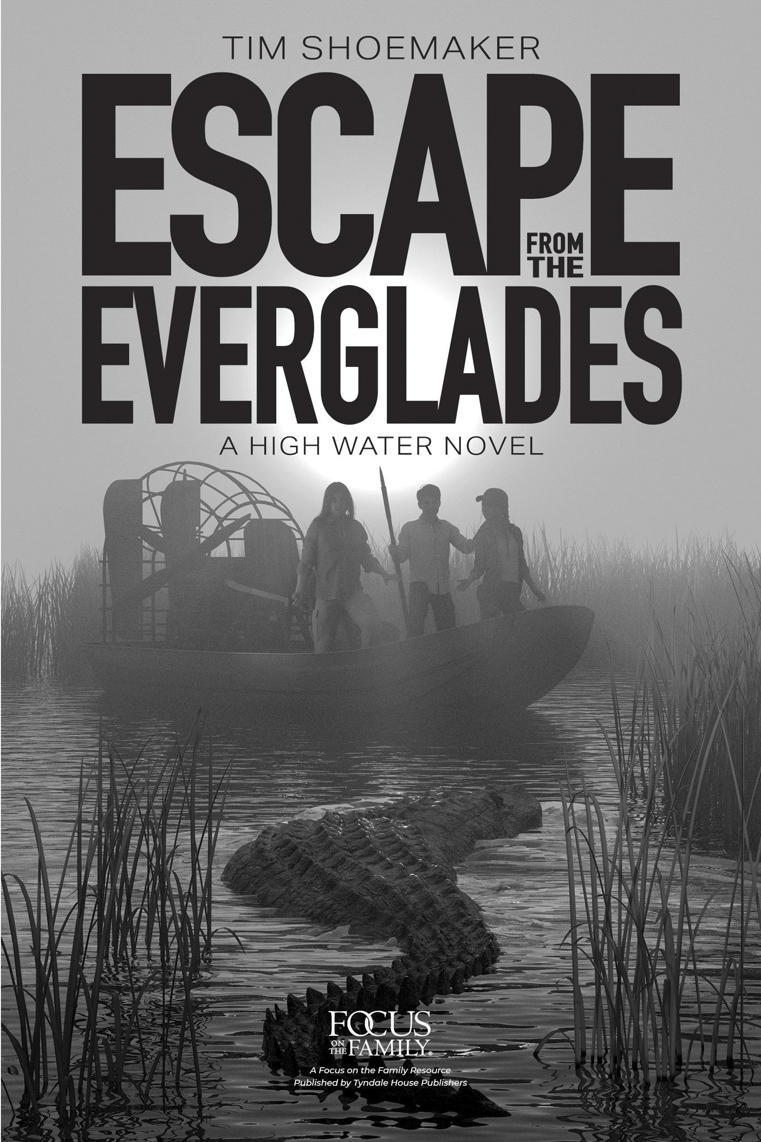 Escape from the Everglades 2021 Tim Shoemaker All rights reserved A Focus on - photo 2