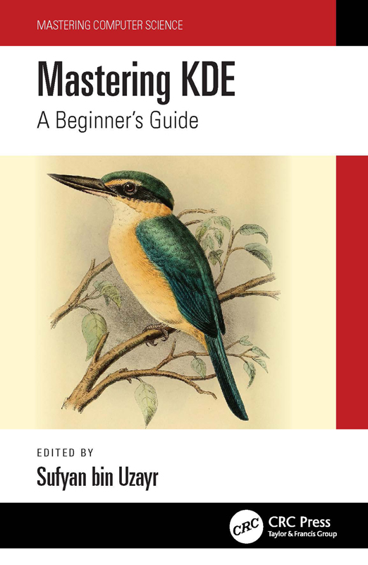 Mastering KDE Mastering KDE helps the reader master the KDE desktop - photo 1