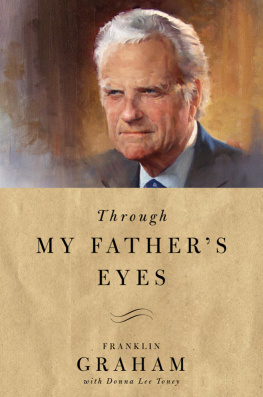 Franklin Graham Through My Fathers Eyes