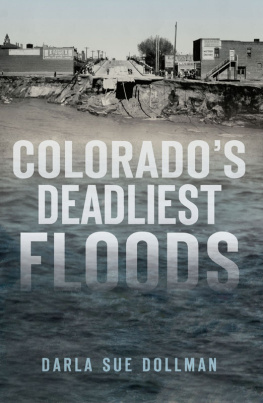 Darla Sue Dollman - Colorados Deadliest Floods