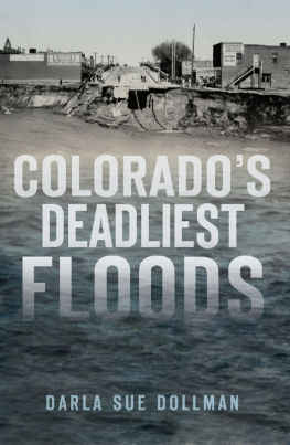 Darla Sue Dollman Colorados Deadliest Floods