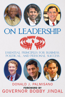 Donald J. Palmisano - On Leadership: Essential Principles for Business, Political, and Personal Success