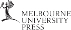 MELBOURNE UNIVERSITY PRESS An imprint of Melbourne University Publishing - photo 2