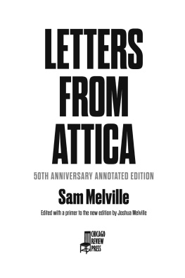 Sam Melville Letters from Attica: 50th Anniversary Annotated Edition