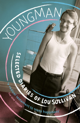 Lou Sullivan Youngman: Selected Diaries of Lou Sullivan