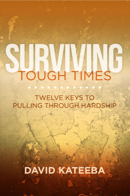 David Kateeba - Surviving Tough Times