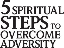 5 Spiritual Steps to Overcome Adversity How to Use the Cosmic 2x4 to Hit a Home Run - image 2