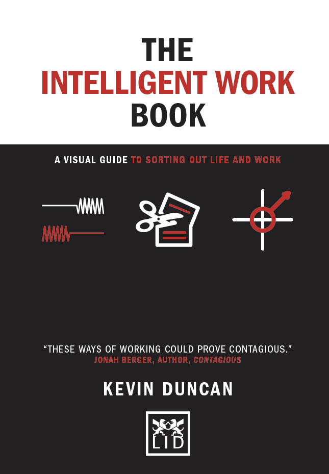 PRAISE FOR THE INTELLIGENT WORK BOOK Visual verbal inspirational - photo 1