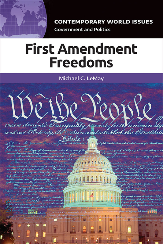 First Amendment Freedoms Recent Titles in the CONTEMPORARY WORLD ISSUES - photo 1