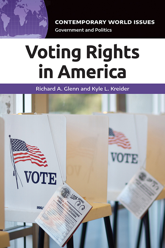 Voting Rights in America Recent Titles in the CONTEMPORARY WORLD ISSUES - photo 1