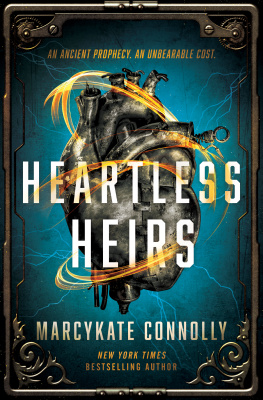 Marcykate Connolly - Heartless Heirs