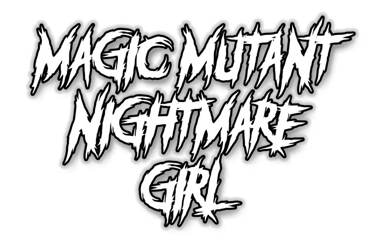 MAGIC MUTANT NIGHTMARE GIRL Copyright 2021 by Erin Grammar Published by - photo 2