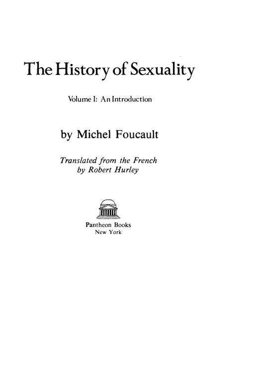 The History of Sexuality Vol 1 An Introduction - photo 3