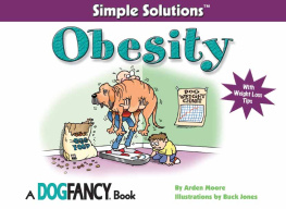 Arden Moore - Simple Solutions Obesity: With Weight Loss Tips