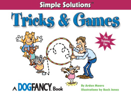 Arden Moore Tricks & Games