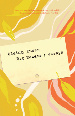 Susan Olding - Big Reader: Essays