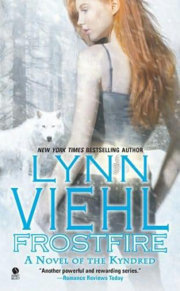 Lynn Viehl - Frostfire: A Novel of the Kyndred (KYNDRED NOVEL)