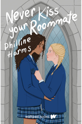 Philline Harms - Never Kiss Your Roommate