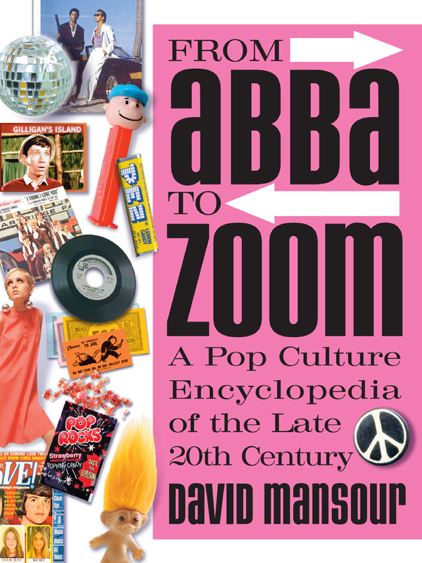 From abba to Zoom Copyright 2005 by David J Mansour All rights reserved - photo 1