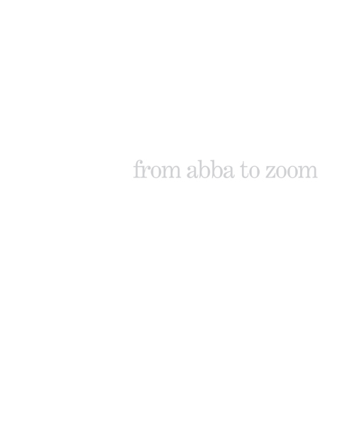 From abba to Zoom Copyright 2005 by David J Mansour All rights reserved - photo 2