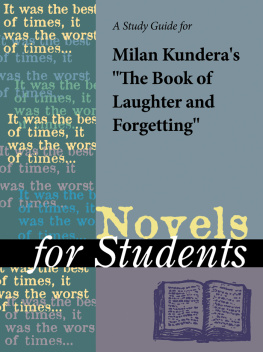 Gale - A Study Guide for Milan Kunderas The Book of Laughter and Forgetting