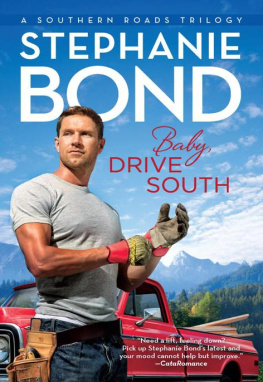 Stephanie Bond Baby, Drive South