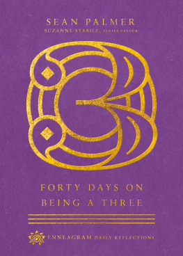 Sean Palmer Forty Days on Being a Three