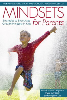 Mary Cay Ricci - Mindsets for Parents: Strategies to Encourage Growth Mindsets in Kids