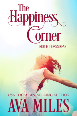 Ava Miles The Happiness Corner: Reflections So Far