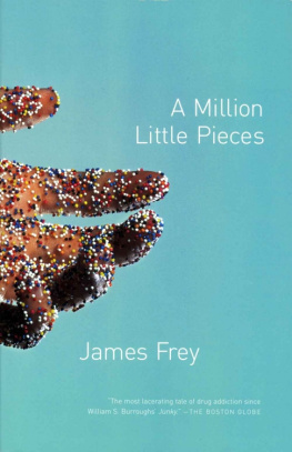 James Frey - A Million Little Pieces