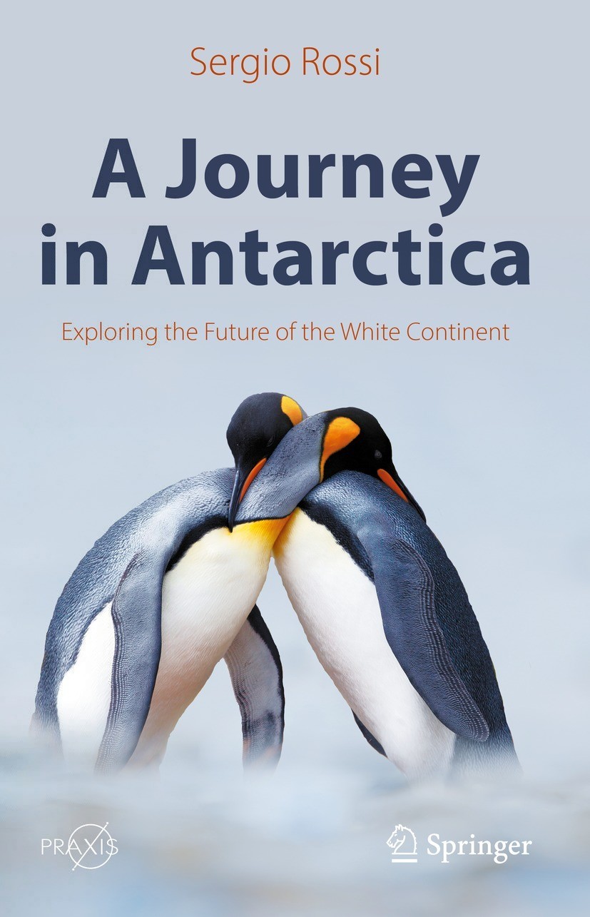 Book cover of A Journey in Antarctica Springer Praxis Books Popular Science - photo 1