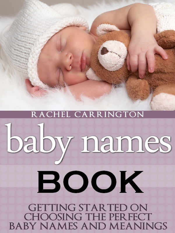 Baby Names Book Getting Started onChoosing the Perfect Baby Names and - photo 1