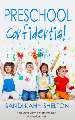 Sandi Kahn Shelton - Preschool Confidential