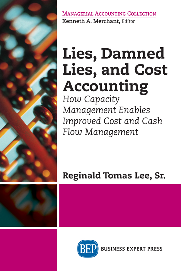 Lies Damned Lies and Cost Accounting Lies Damned Lies and Cost Accounting - photo 1